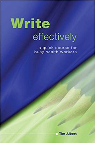 Write Effectively:  A Quick Course for Busy Health Workers